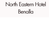 North Eastern Hotel Benalla - Accommodation QLD
